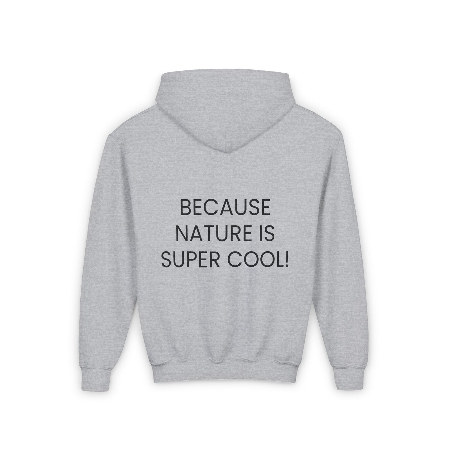 Youth Heavy Blend Hooded Sweatshirt - "Because Nature is Super Cool"
