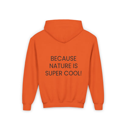 Youth Heavy Blend Hooded Sweatshirt - "Because Nature is Super Cool"