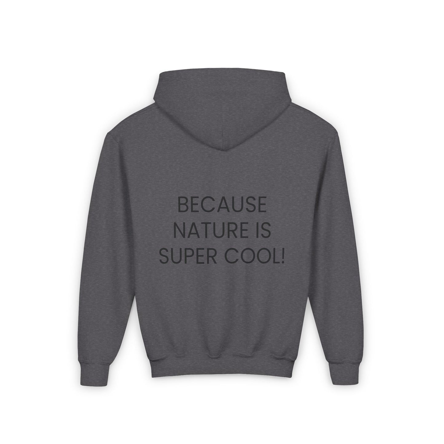 Youth Heavy Blend Hooded Sweatshirt - "Because Nature is Super Cool"