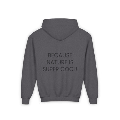 Youth Heavy Blend Hooded Sweatshirt - "Because Nature is Super Cool"